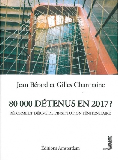 80 000 détenus en 2017&nbsp;?