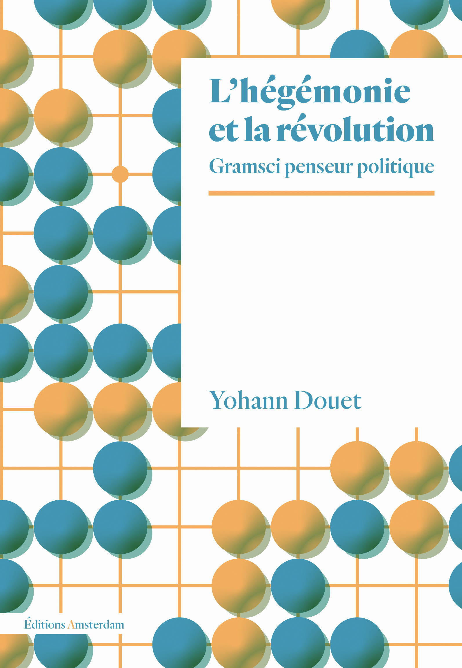 L’hégémonie et la révolution