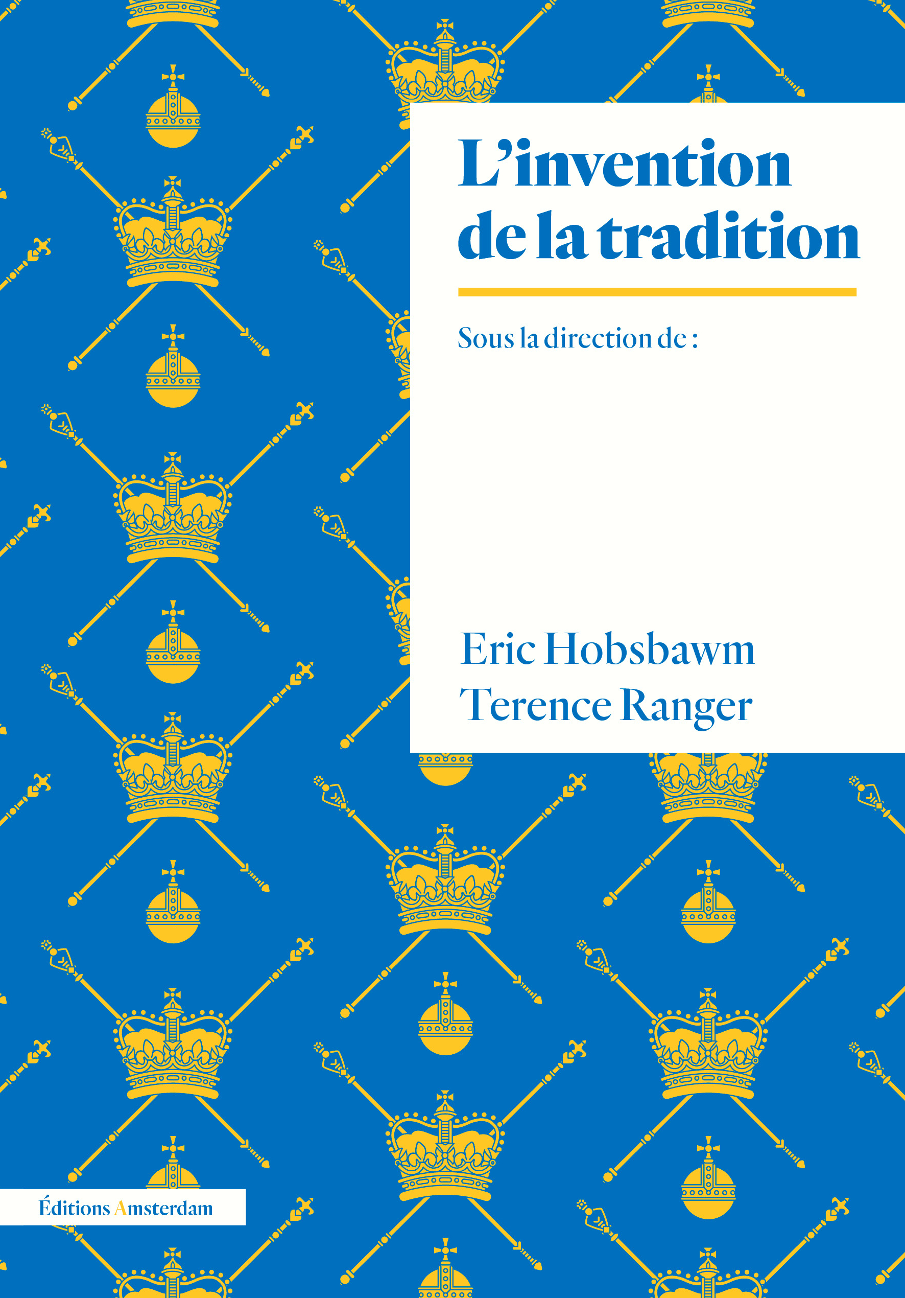 L’invention de la tradition