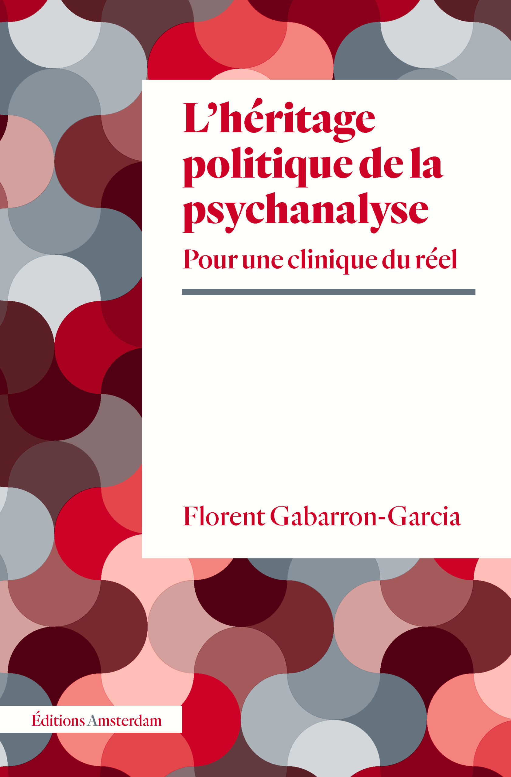 L’Héritage politique de la psychanalyse